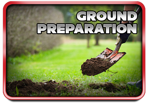 Ground Preparation